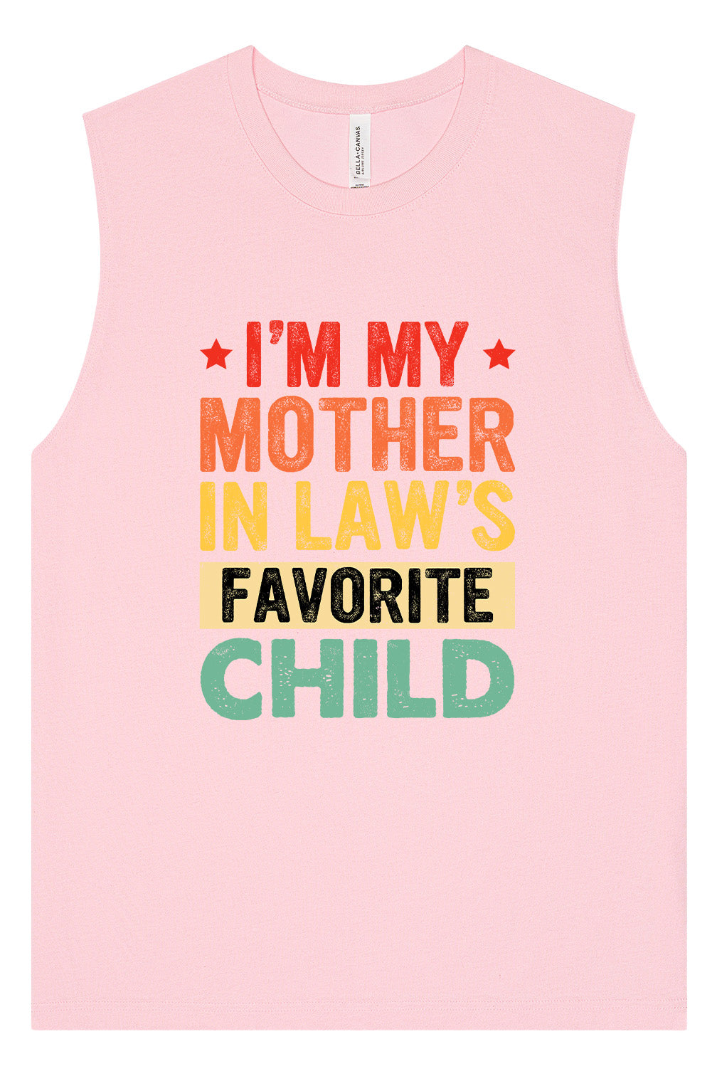 Mother in Laws Favorite Muscle Tank