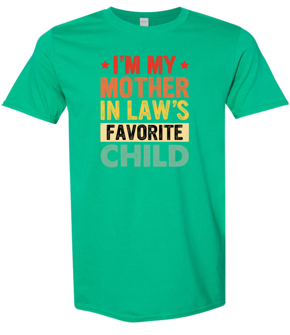 Mother in Laws Favorite Adult Gildan Soft Shirt