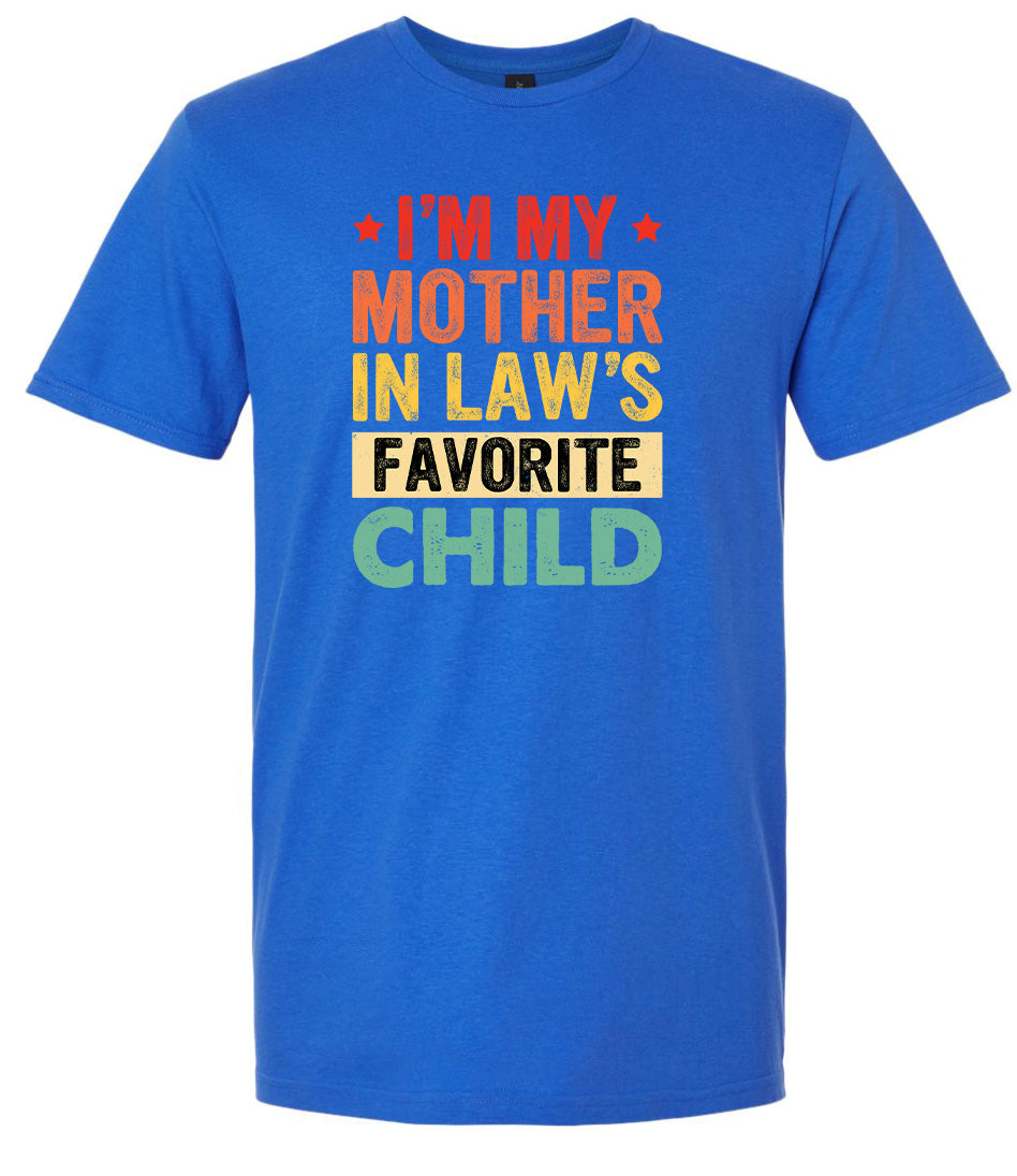 Mother in Laws Favorite Adult Gildan Soft Shirt