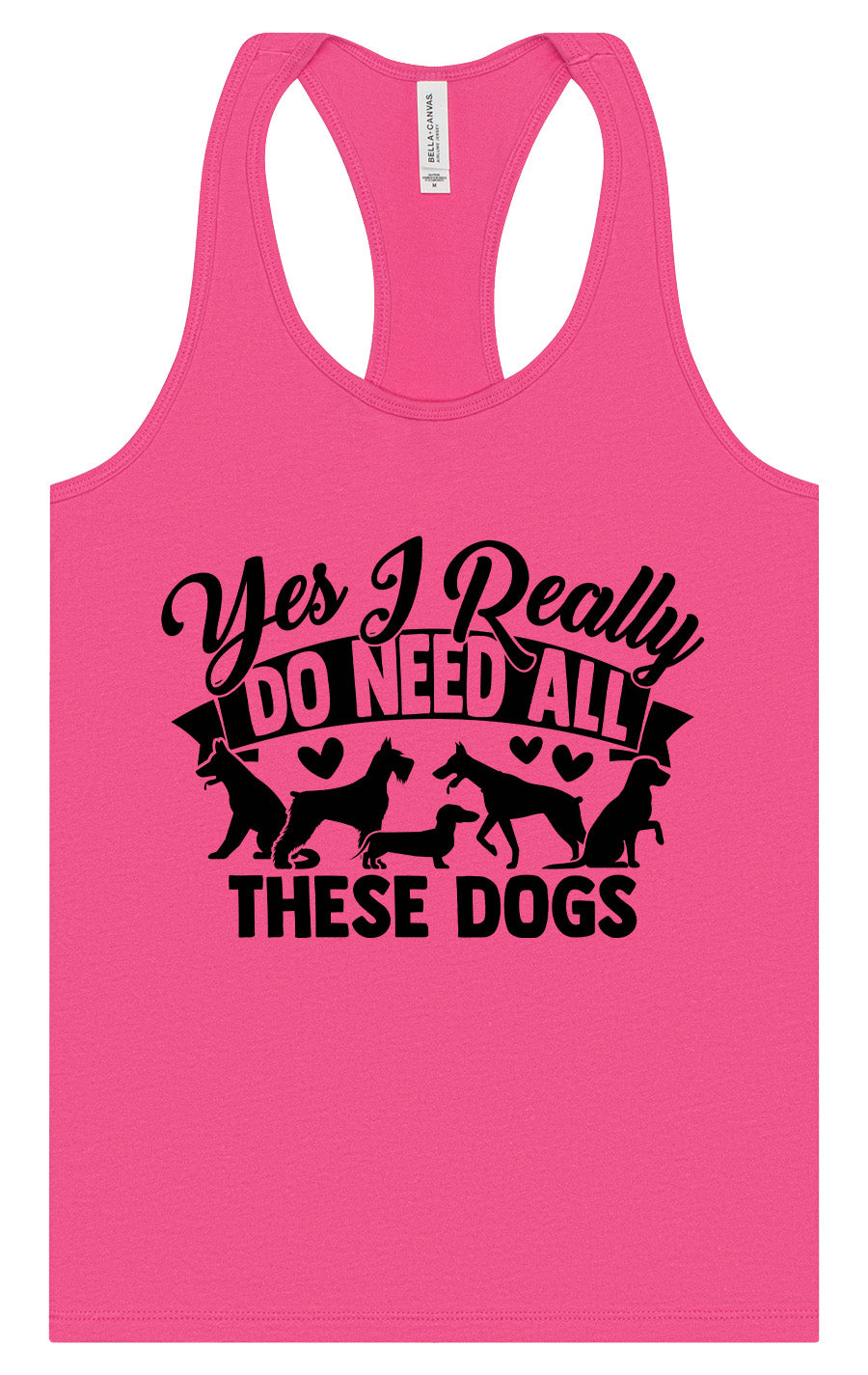 Really Do Need All These Dogs Women's Racerback Tank