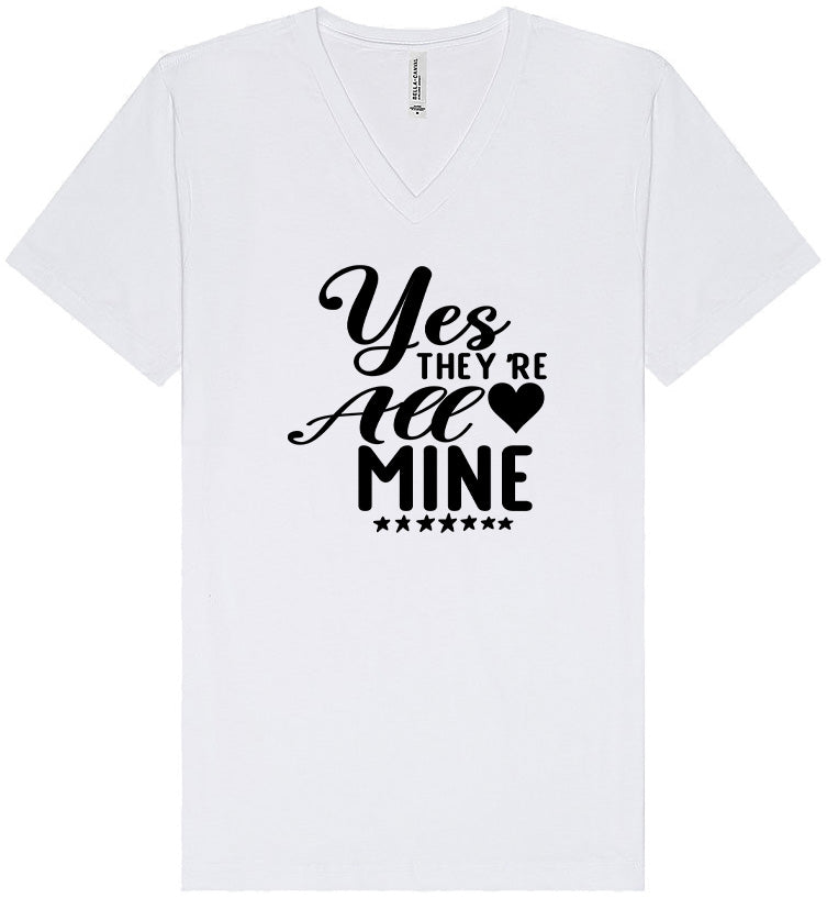Yes They're All Mine Unisex V-Neck Shirt