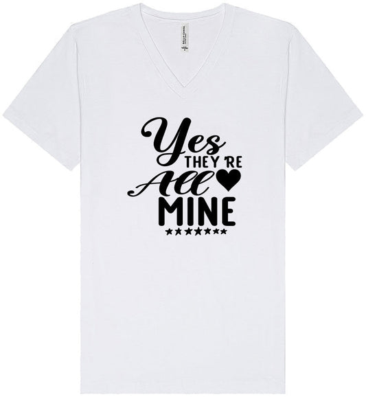 Yes They're All Mine Unisex V-Neck Shirt