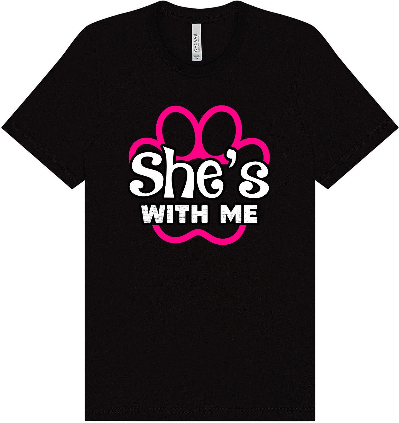 Neon Paws She's With Me Adult Bella Canvas Shirt