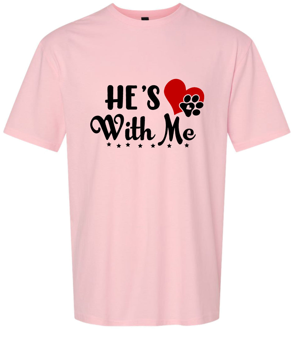 Cutesy He's With Me Adult Gildan Soft Shirt