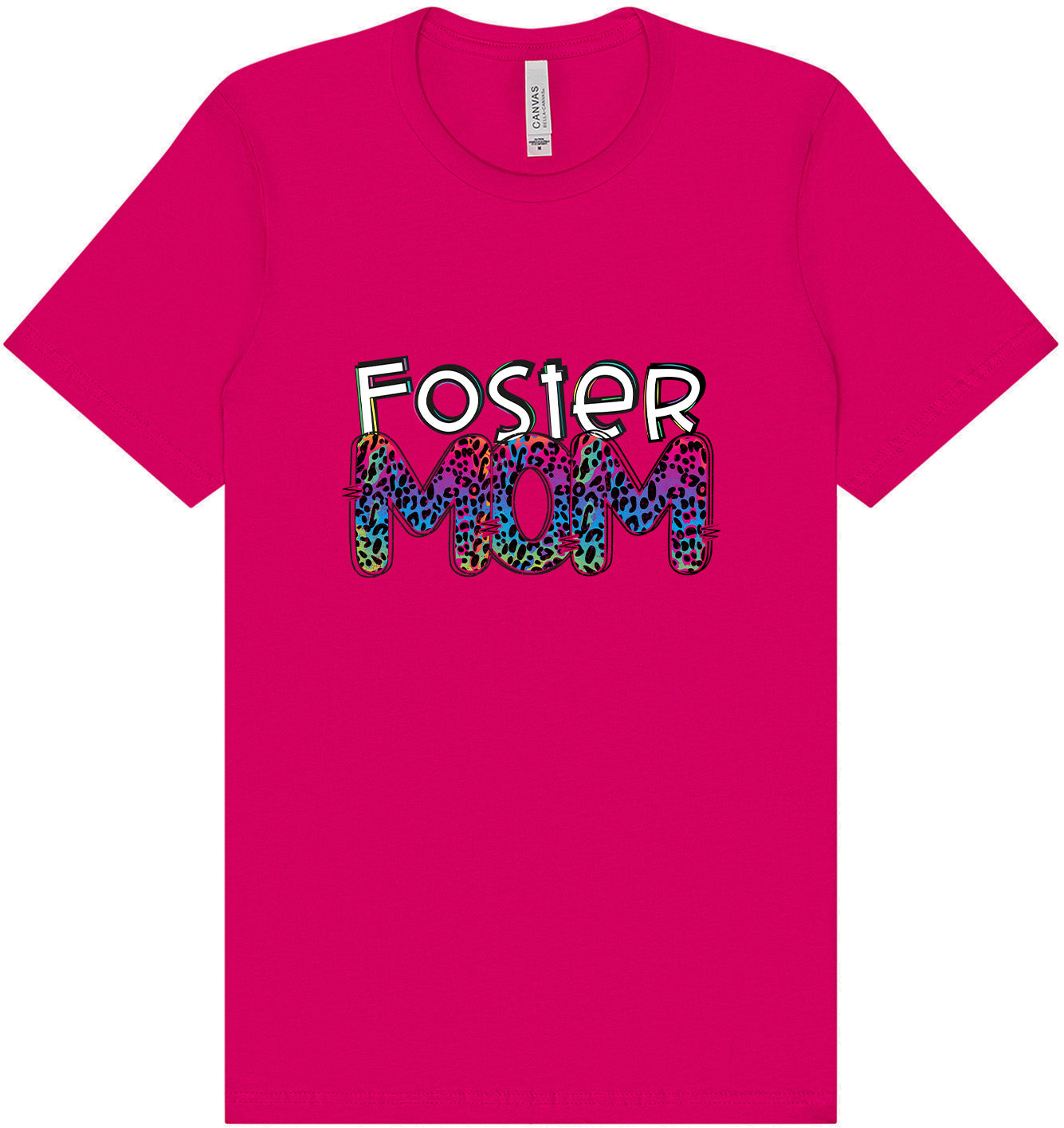 Foster Mom Adult Bella Canvas Shirt