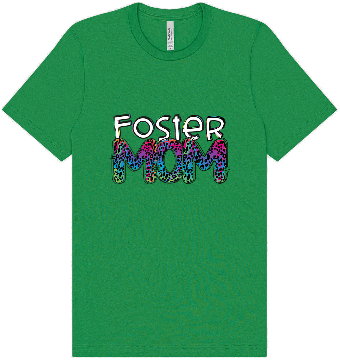 Foster Mom Adult Bella Canvas Shirt