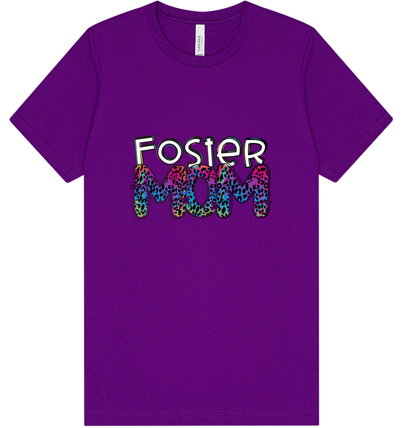 Foster Mom Adult Bella Canvas Shirt
