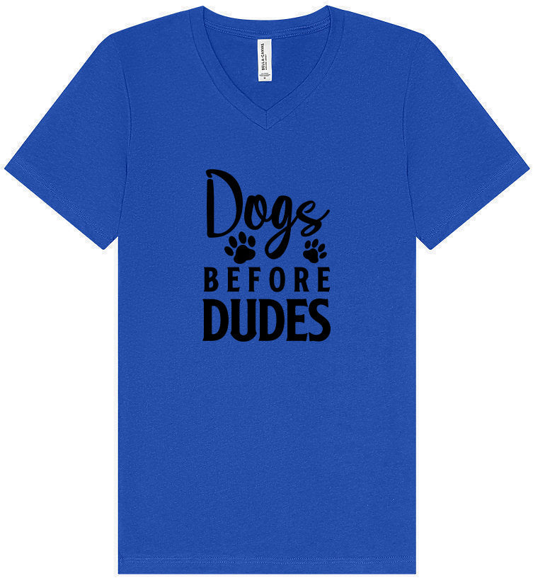 Dogs Before Dudes Unisex V-Neck Shirt