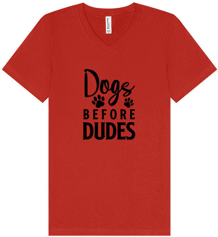 Dogs Before Dudes Unisex V-Neck Shirt