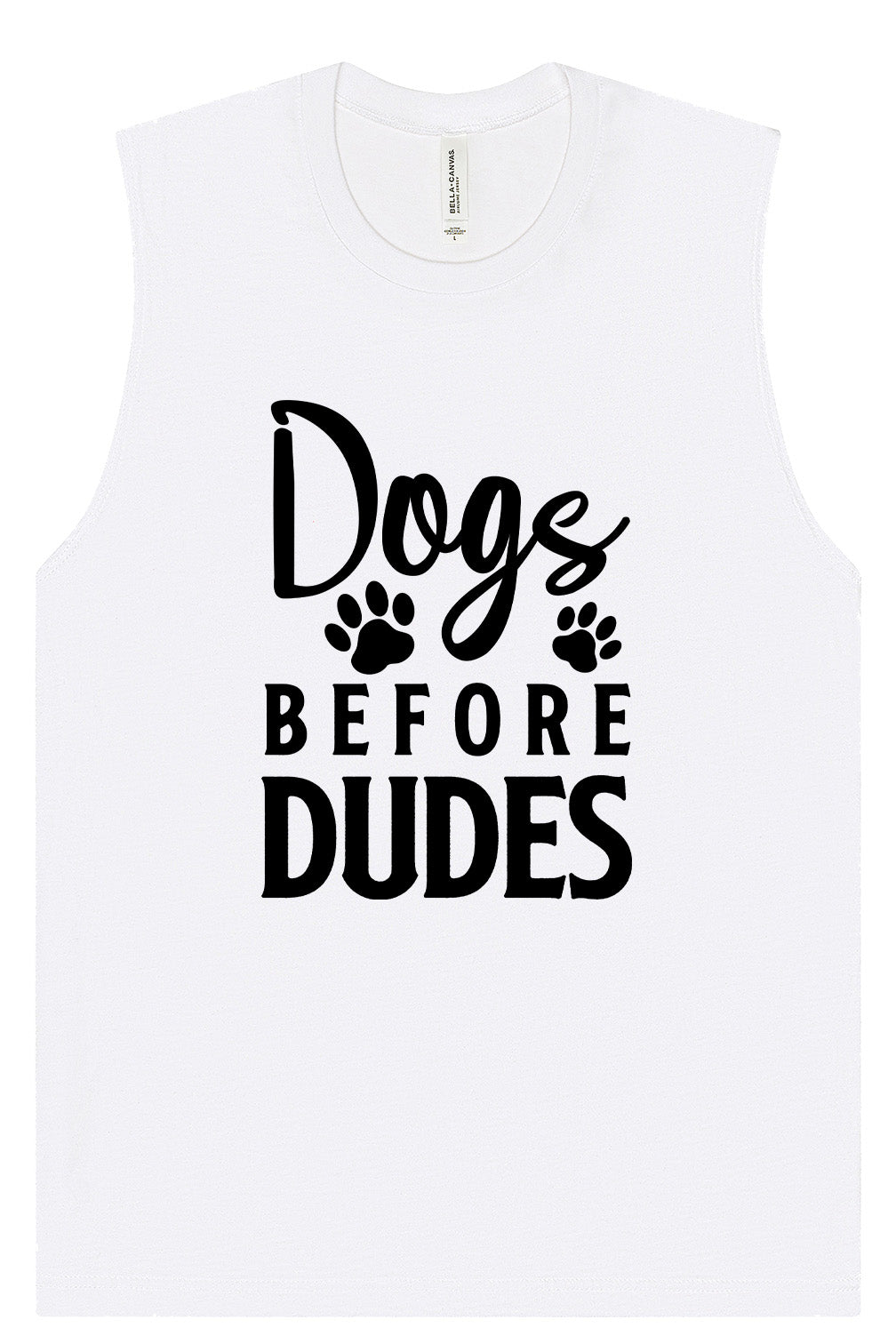 Dogs Before Dudes Muscle Tank