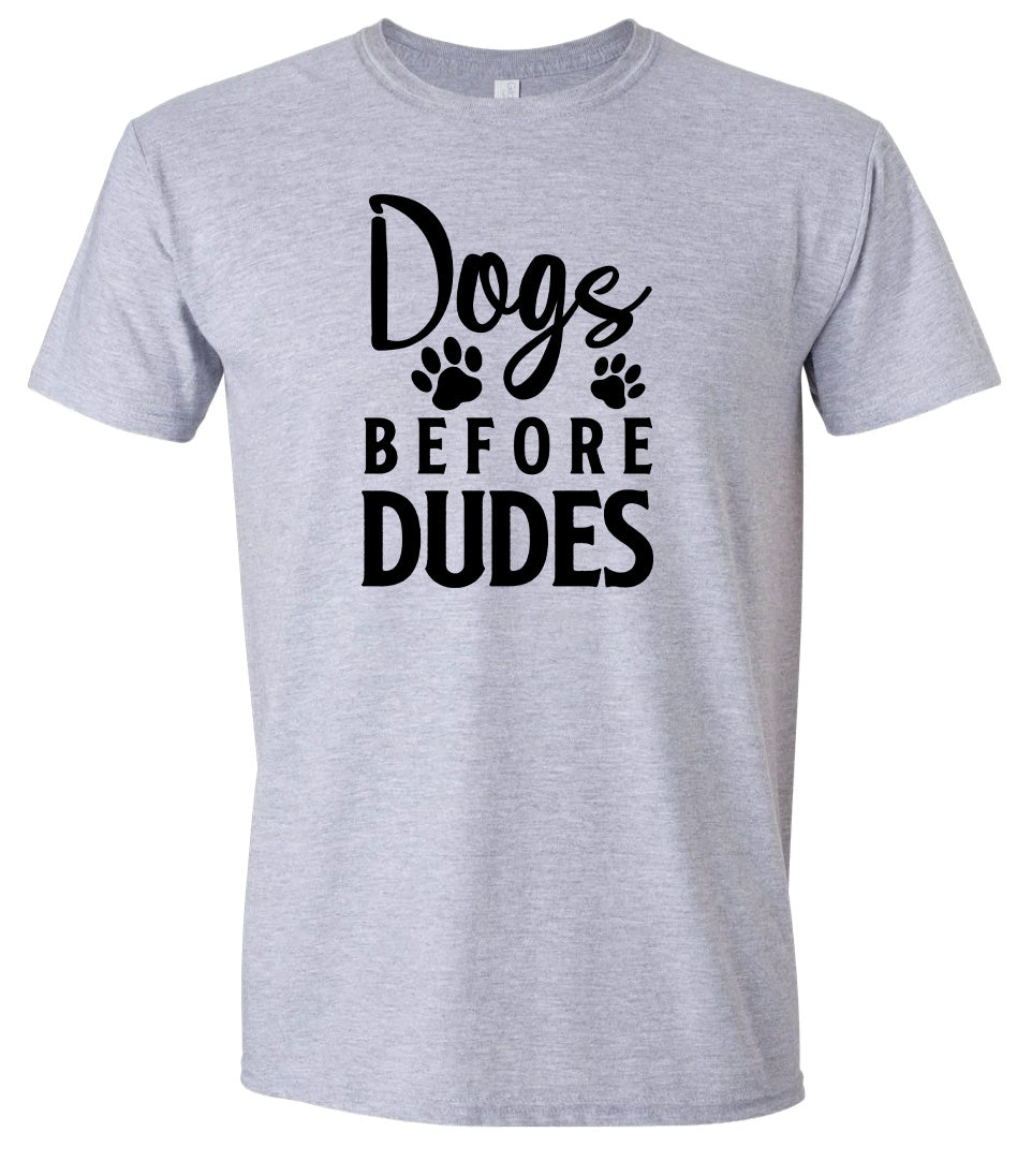 Dogs Before Dudes Adult Gildan Soft Shirt