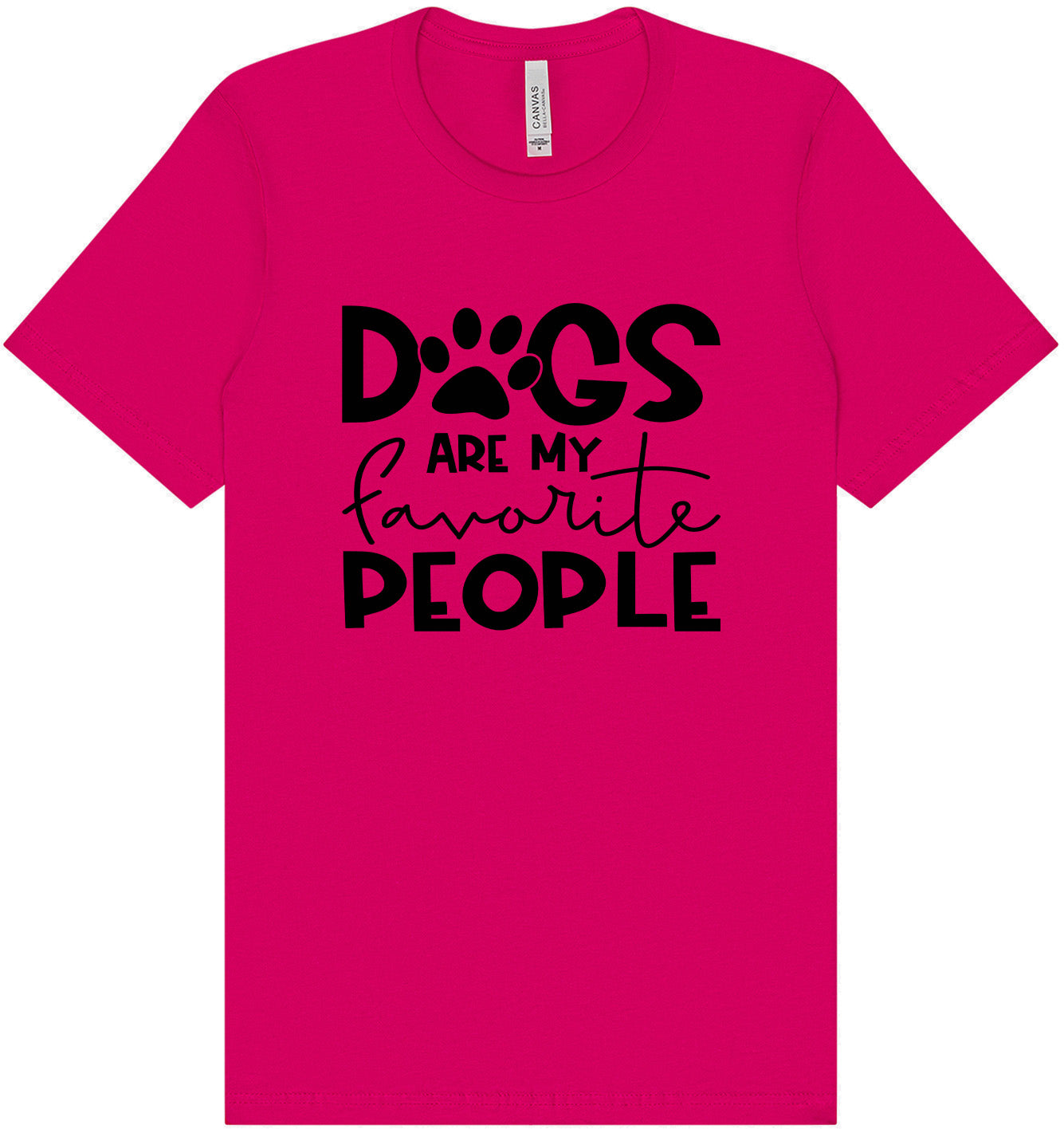 Dogs Are My Favorite People Adult Bella Canvas Shirt