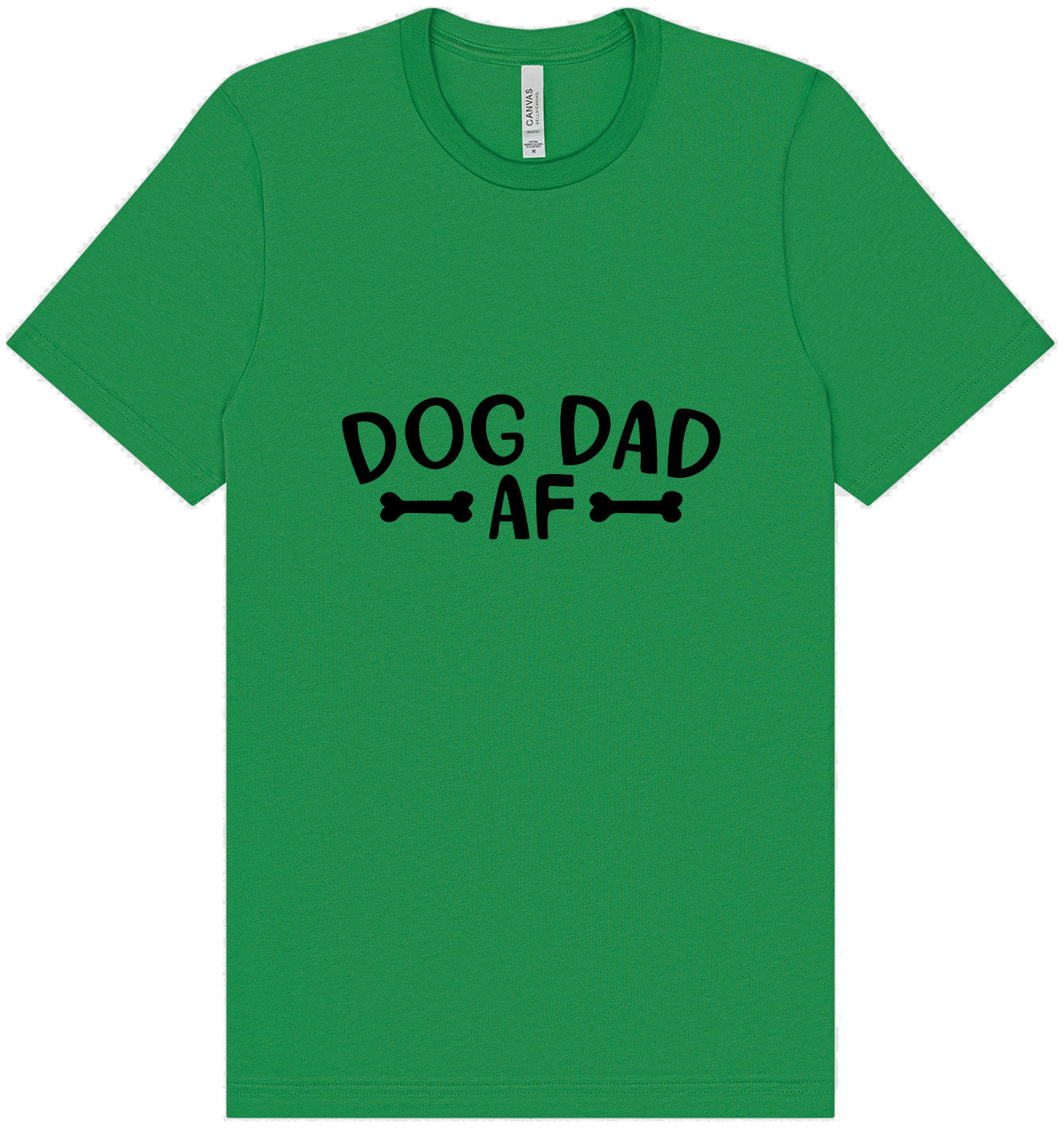 Dog Dad AF Adult Bella Canvas Shirt