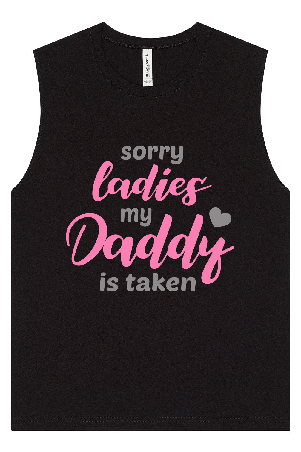 Daddy is Taken Muscle Tank