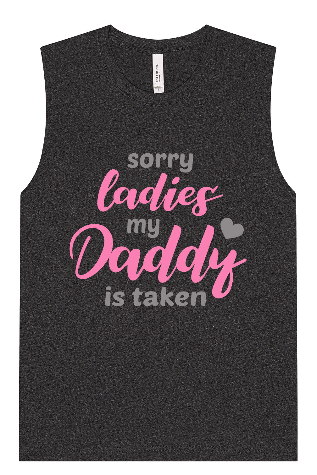 Daddy is Taken Muscle Tank