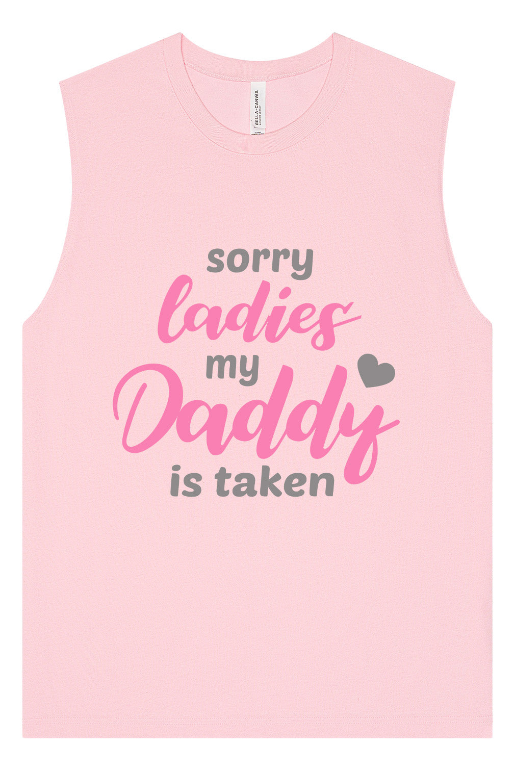Daddy is Taken Muscle Tank