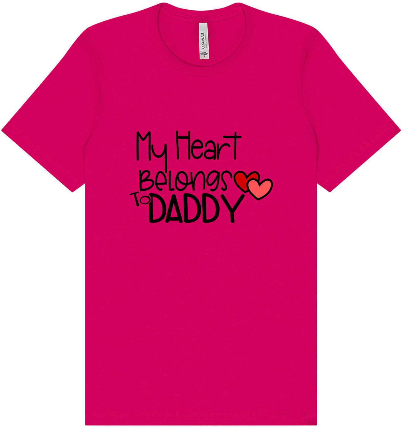 My Heart Belongs to Daddy Adult Bella Canvas Shirt