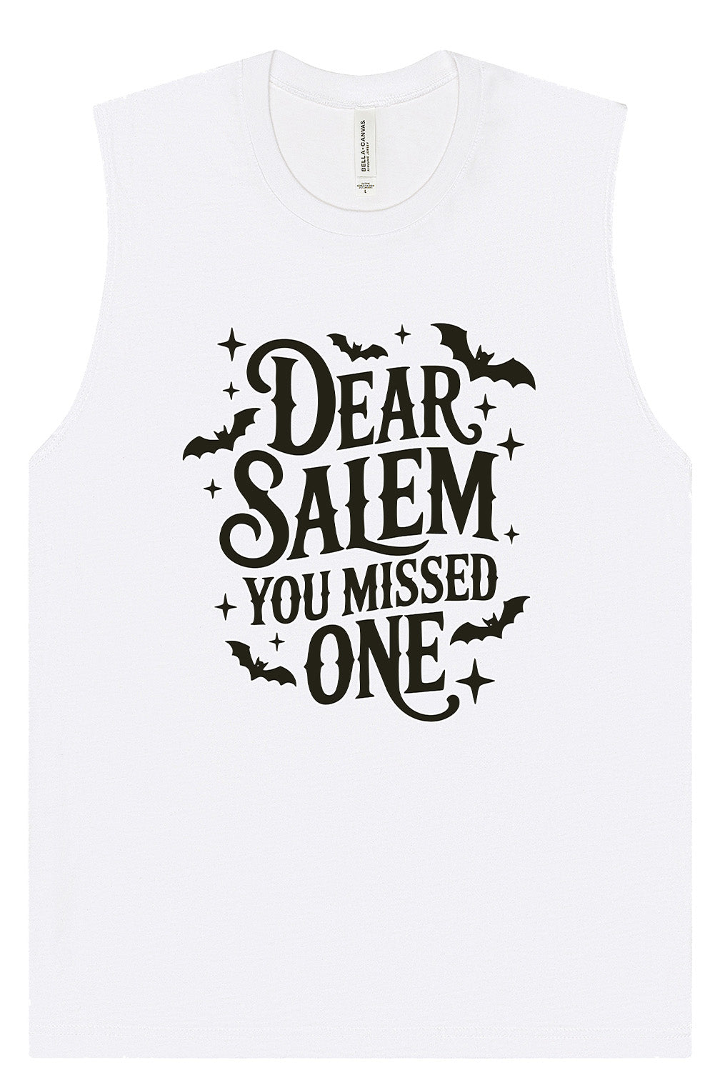 Dear Salem You Missed One Muscle Tank