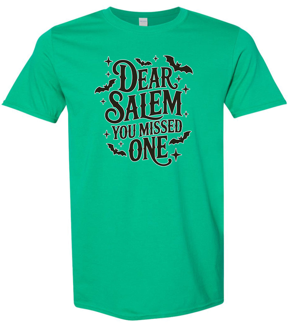 Dear Salem You Missed One Adult Gildan Soft Shirt