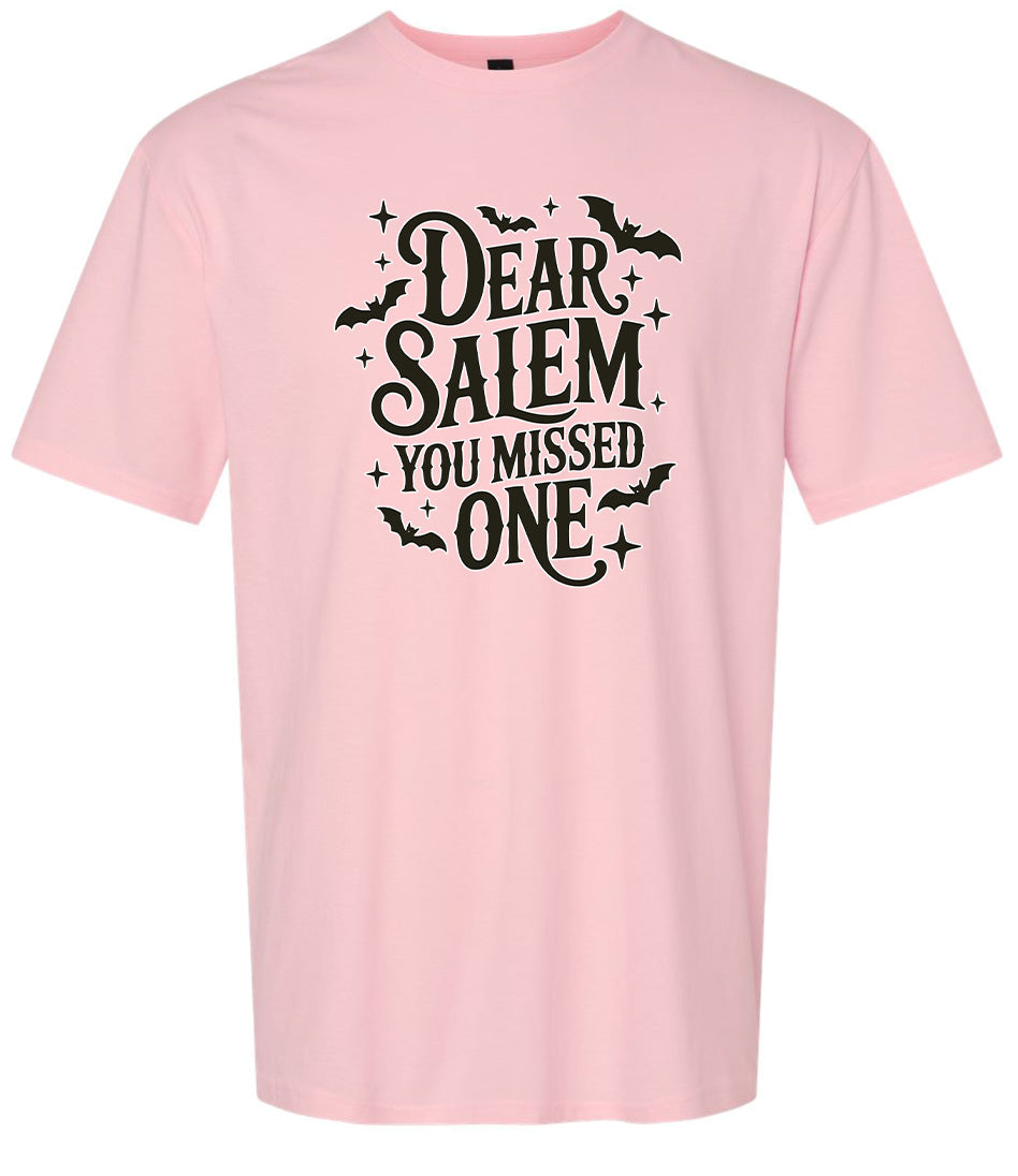 Dear Salem You Missed One Adult Gildan Soft Shirt