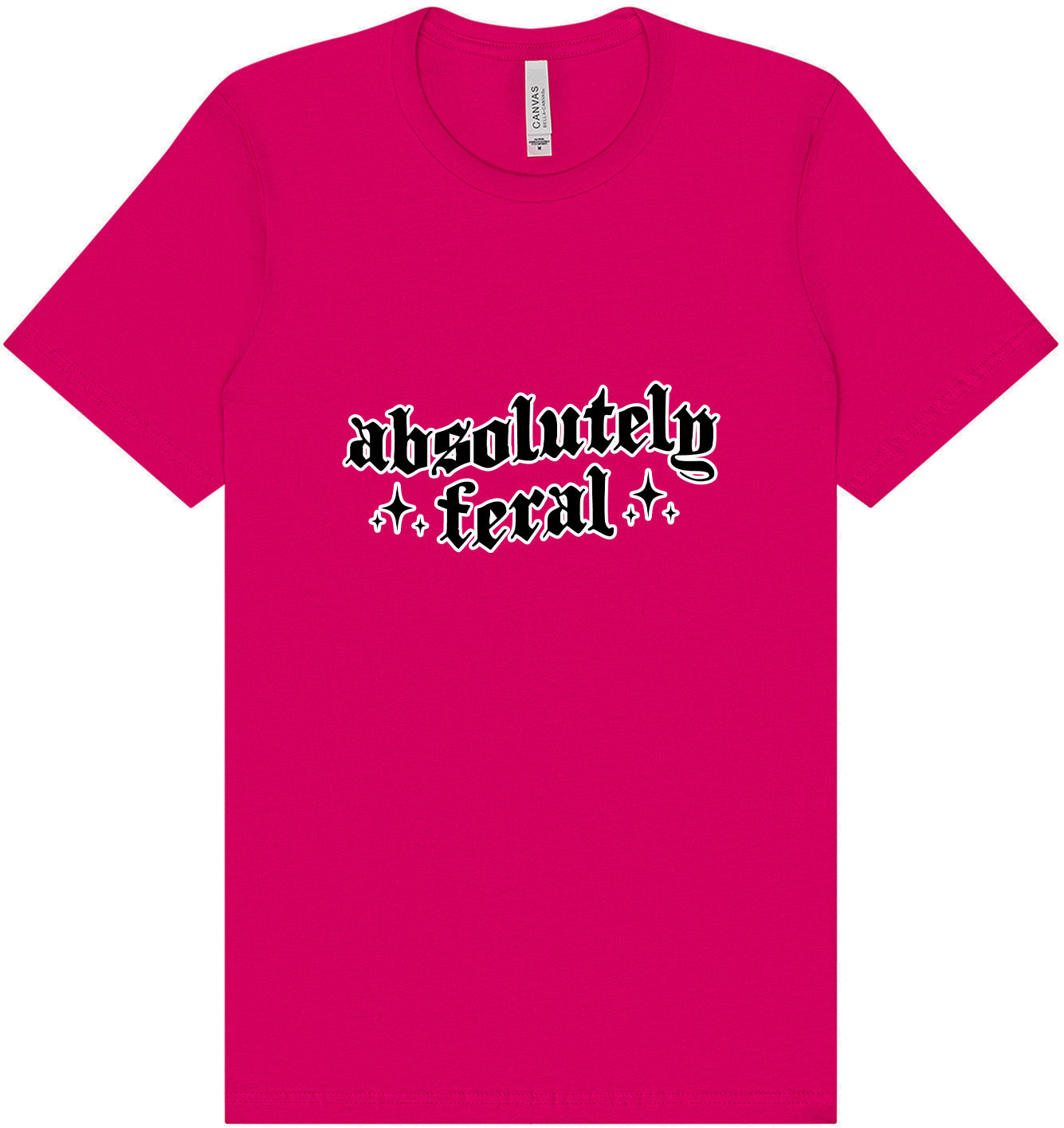 Absolutely Feral Adult Bella Canvas Shirt