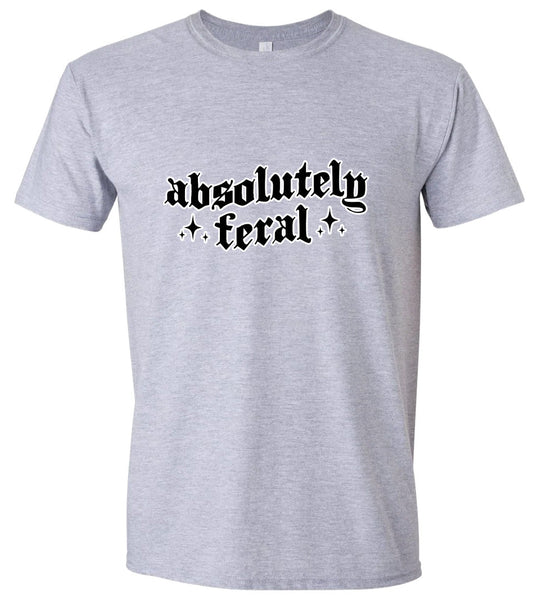 Absolutely Feral Adult Gildan Soft Shirt