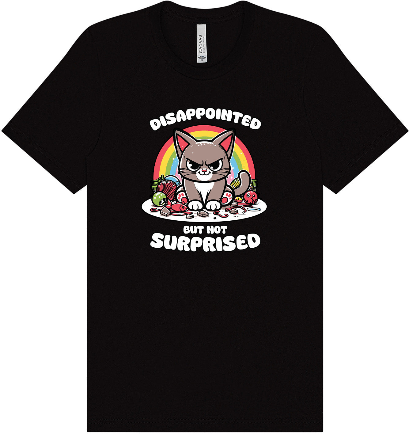 Disappointed, Not Surprised Adult Bella Canvas Shirt