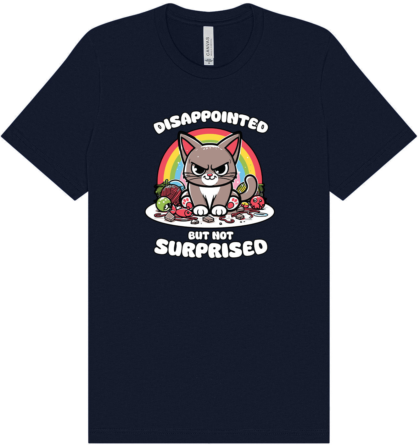 Disappointed, Not Surprised Adult Bella Canvas Shirt