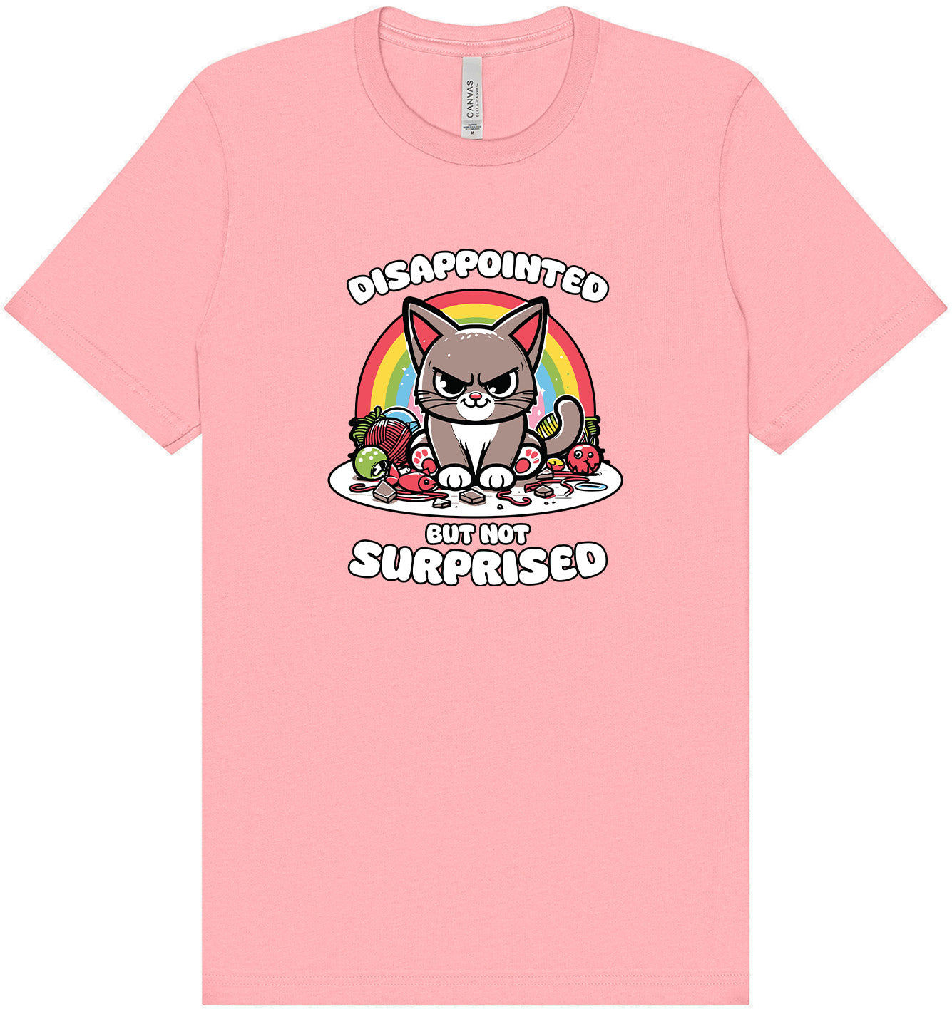 Disappointed, Not Surprised Adult Bella Canvas Shirt
