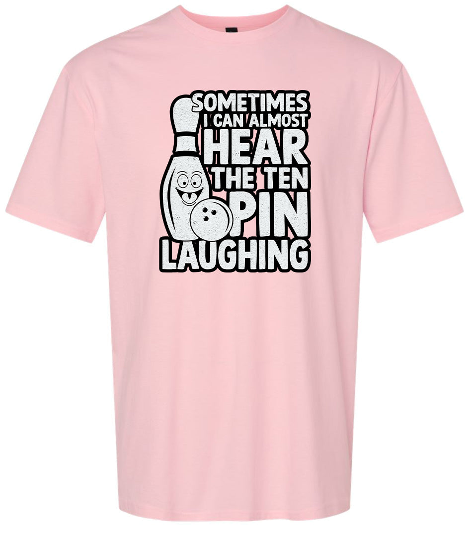 Ten Pin Laughing Adult Gildan Soft Shirt