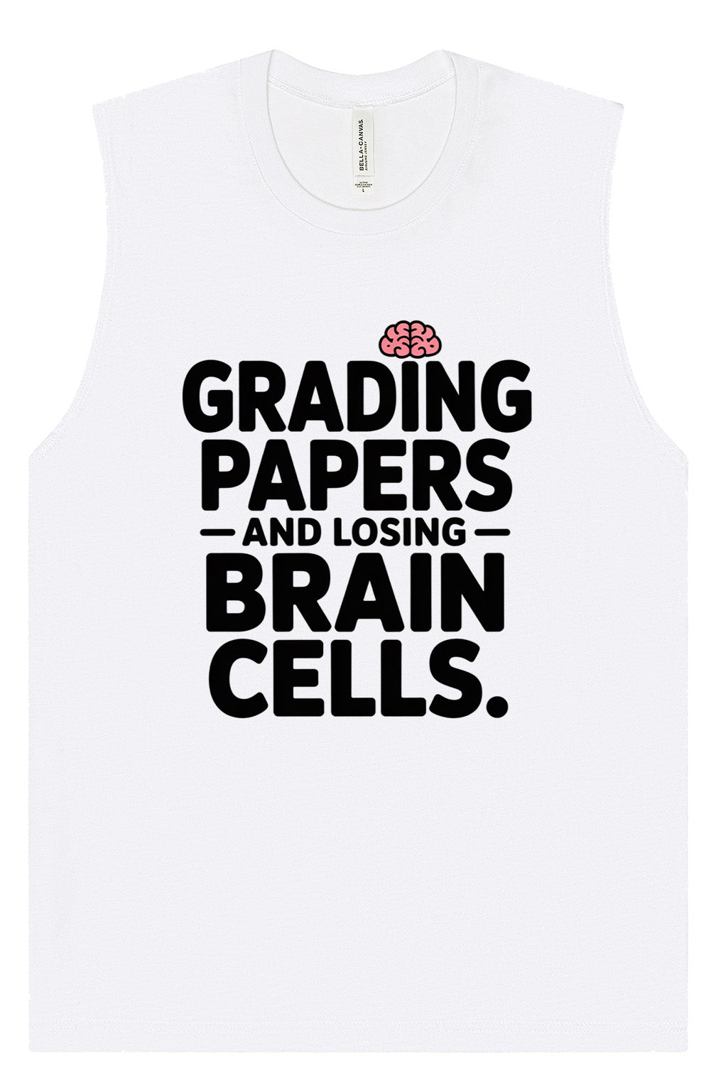Grading Papers, Losing Brain Cells Muscle Tank