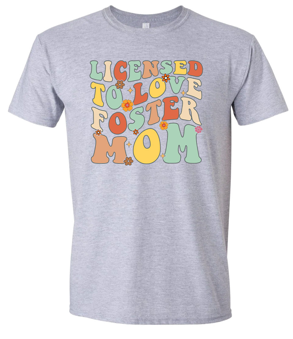 Licensed to Love Foster Mom Adult Gildan Soft Shirt