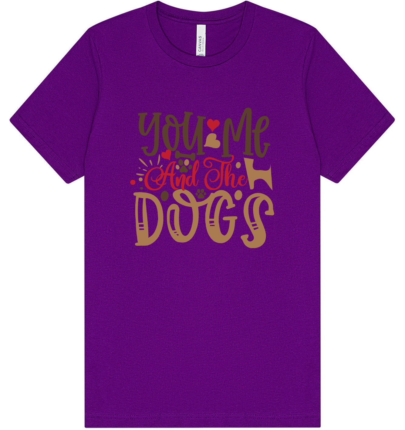 You, Me, and the Dogs Adult Bella Canvas Shirt