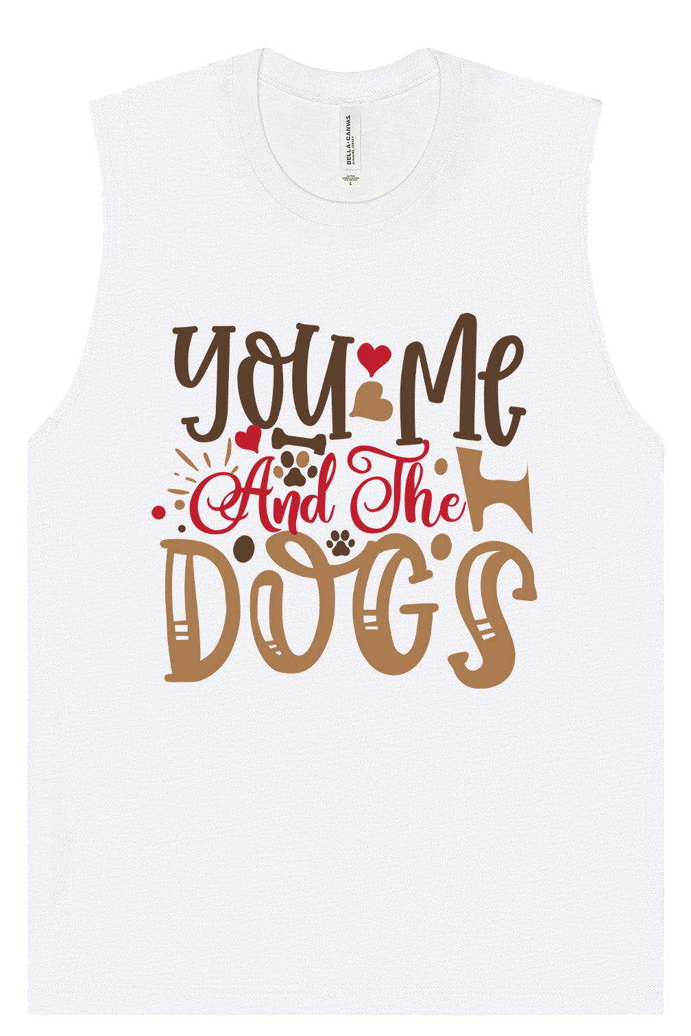 You, Me, and the Dogs Muscle Tank