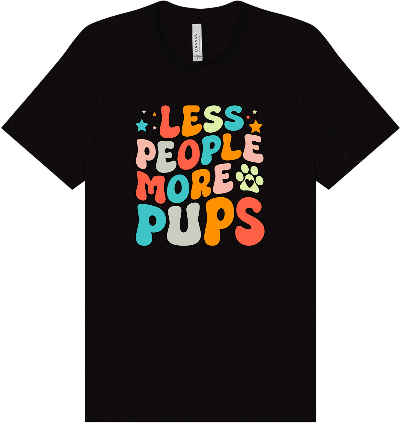 Less People, More Pups Adult Bella Canvas Shirt