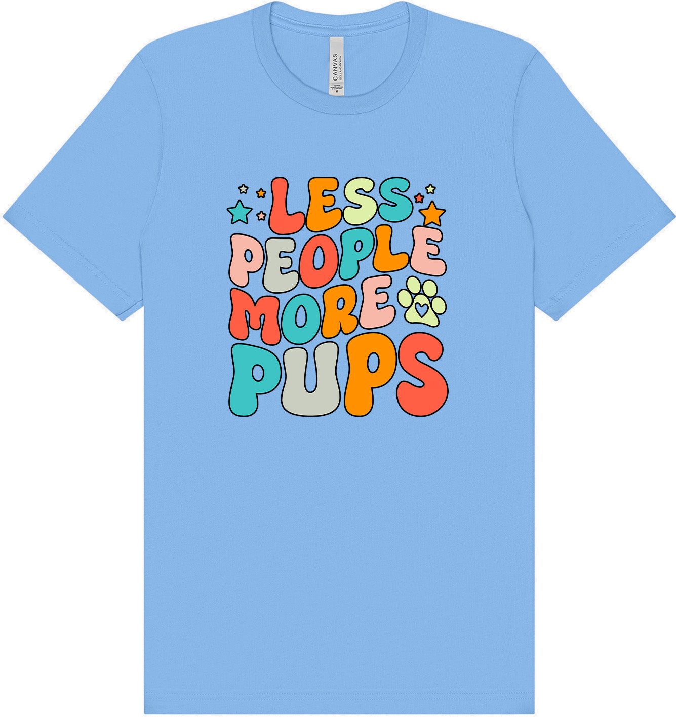 Less People, More Pups Adult Bella Canvas Shirt