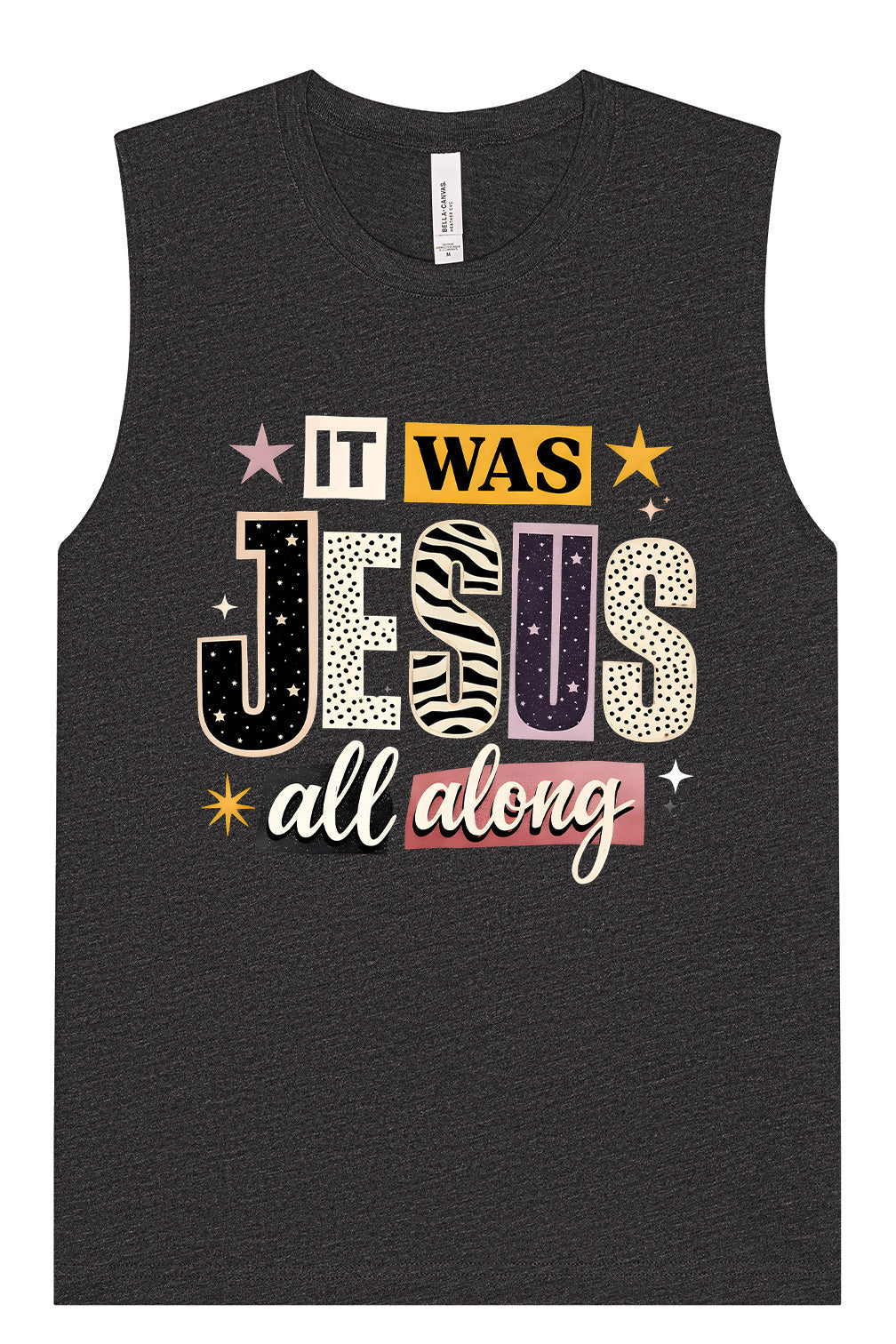 Jesus All Along Muscle Tank