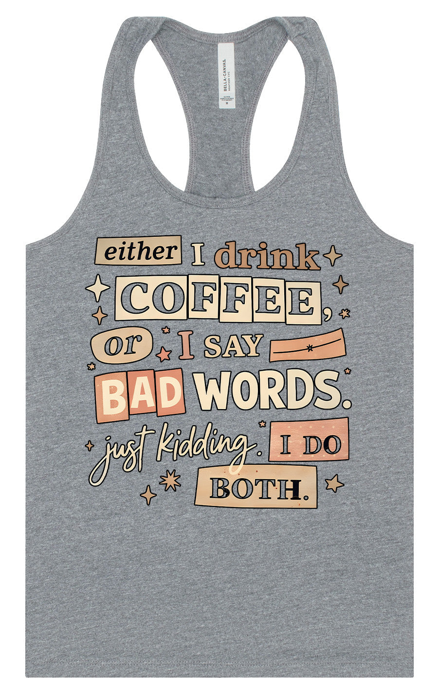 Drink Coffee and Say Bad Words Women's Racerback Tank