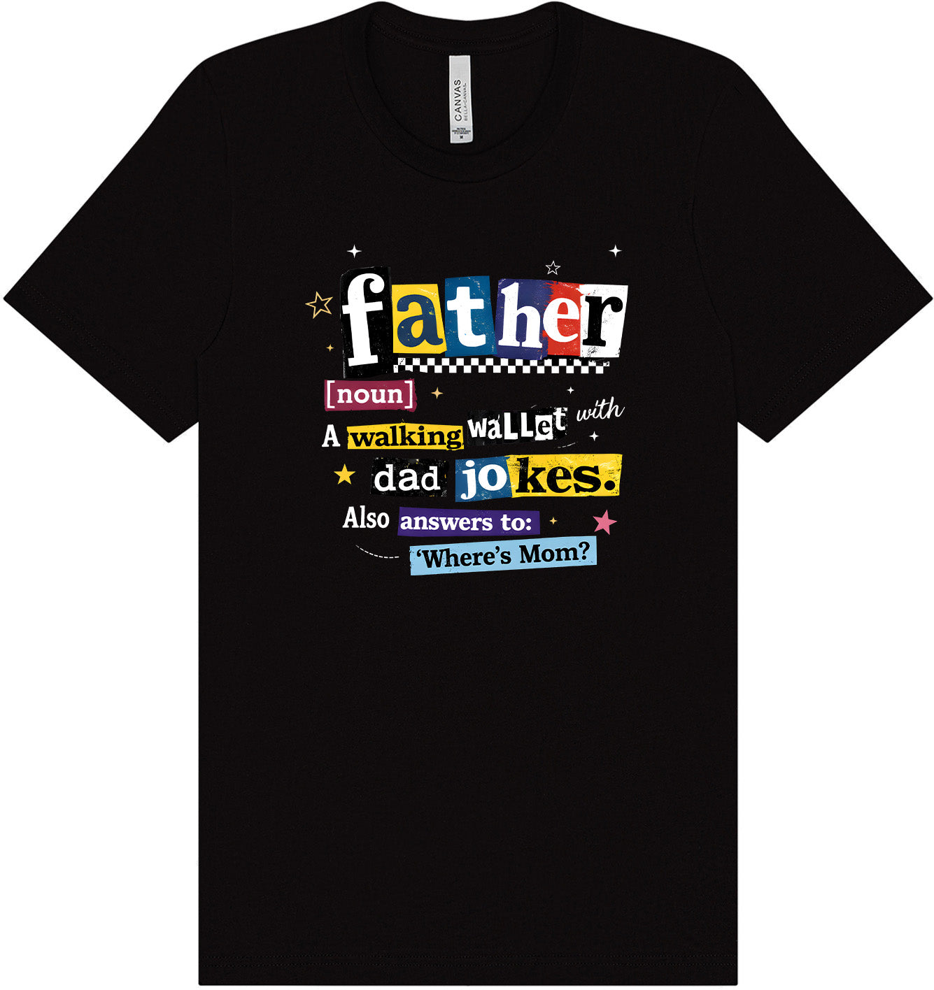Dad with Wallet and Jokes Adult Bella Canvas Shirt