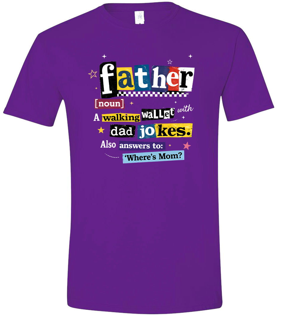 Dad with Wallet and Jokes Adult Gildan Soft Shirt