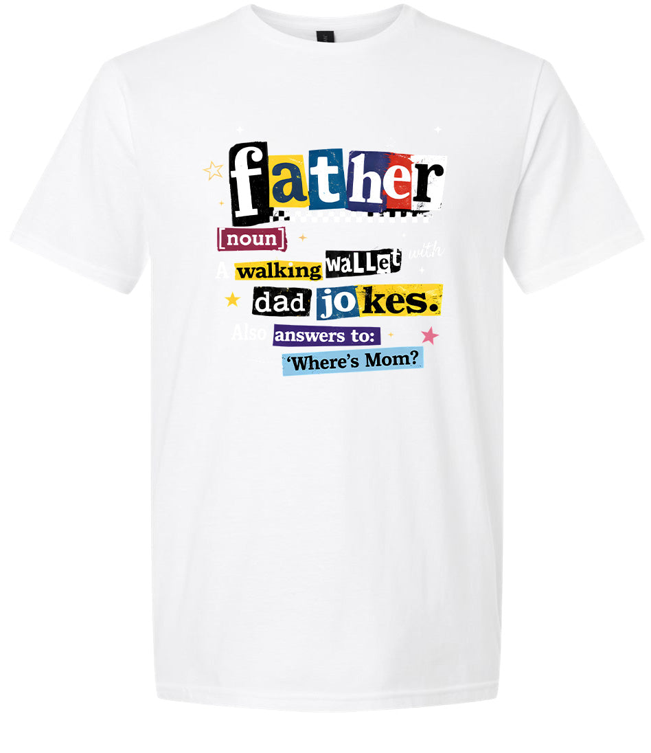 Dad with Wallet and Jokes Adult Gildan Soft Shirt