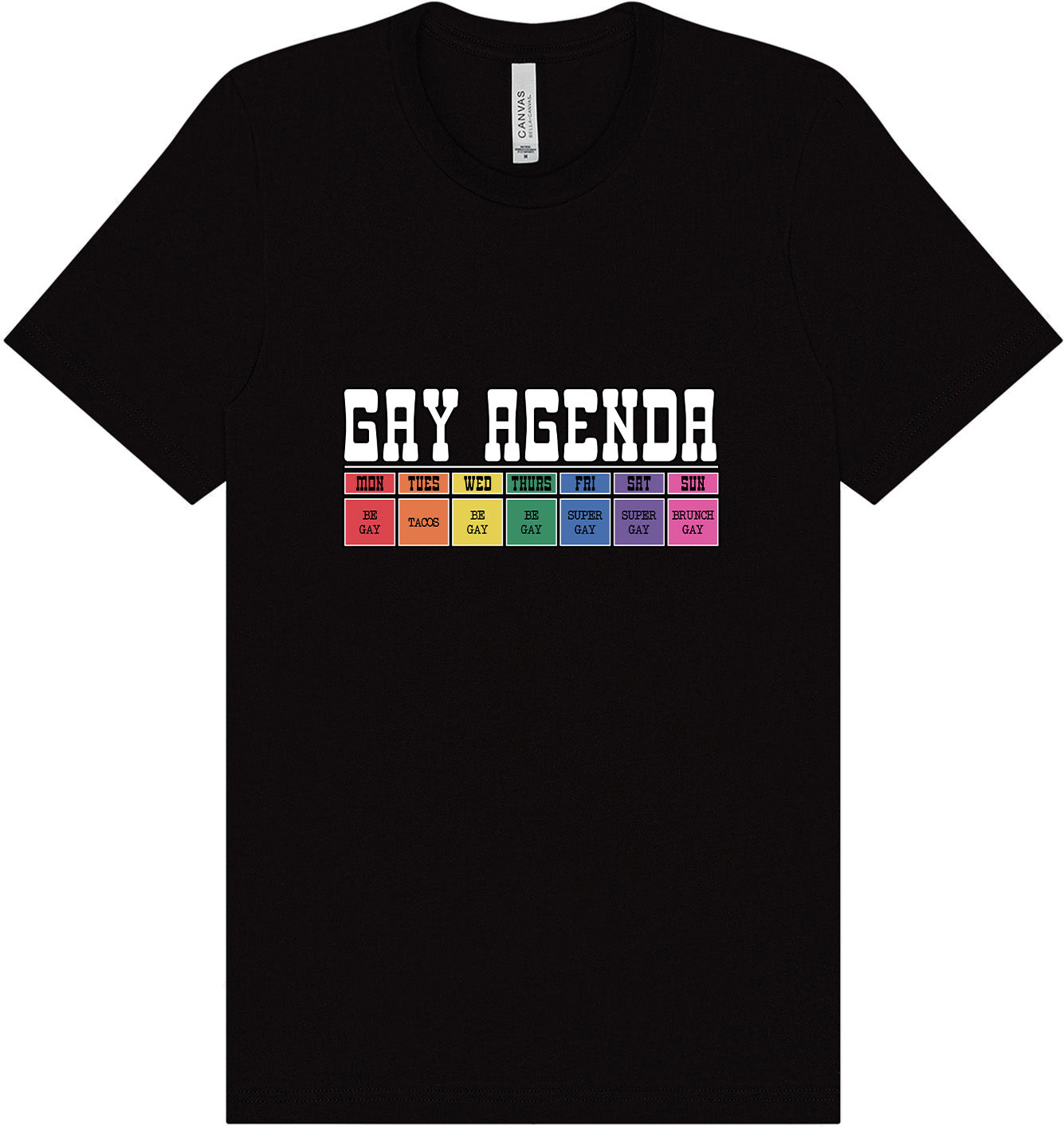 Gay Agenda Adult Bella Canvas Shirt