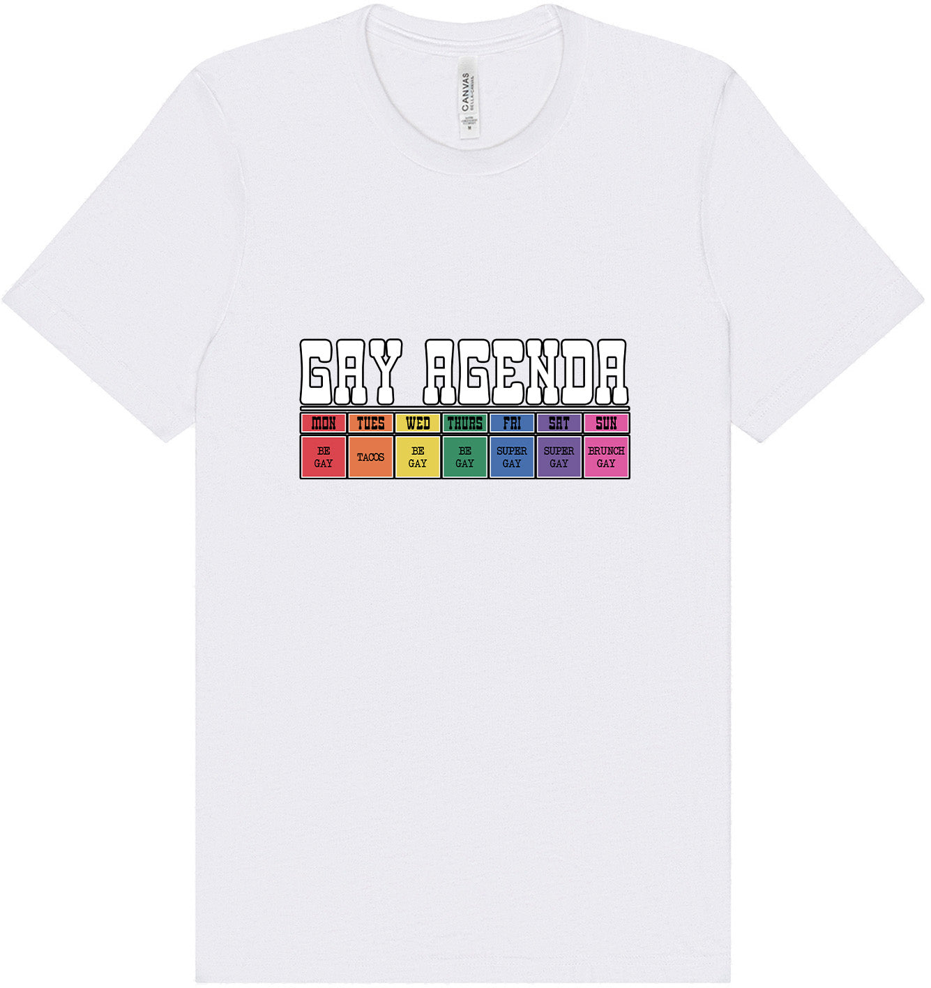 Gay Agenda Adult Bella Canvas Shirt