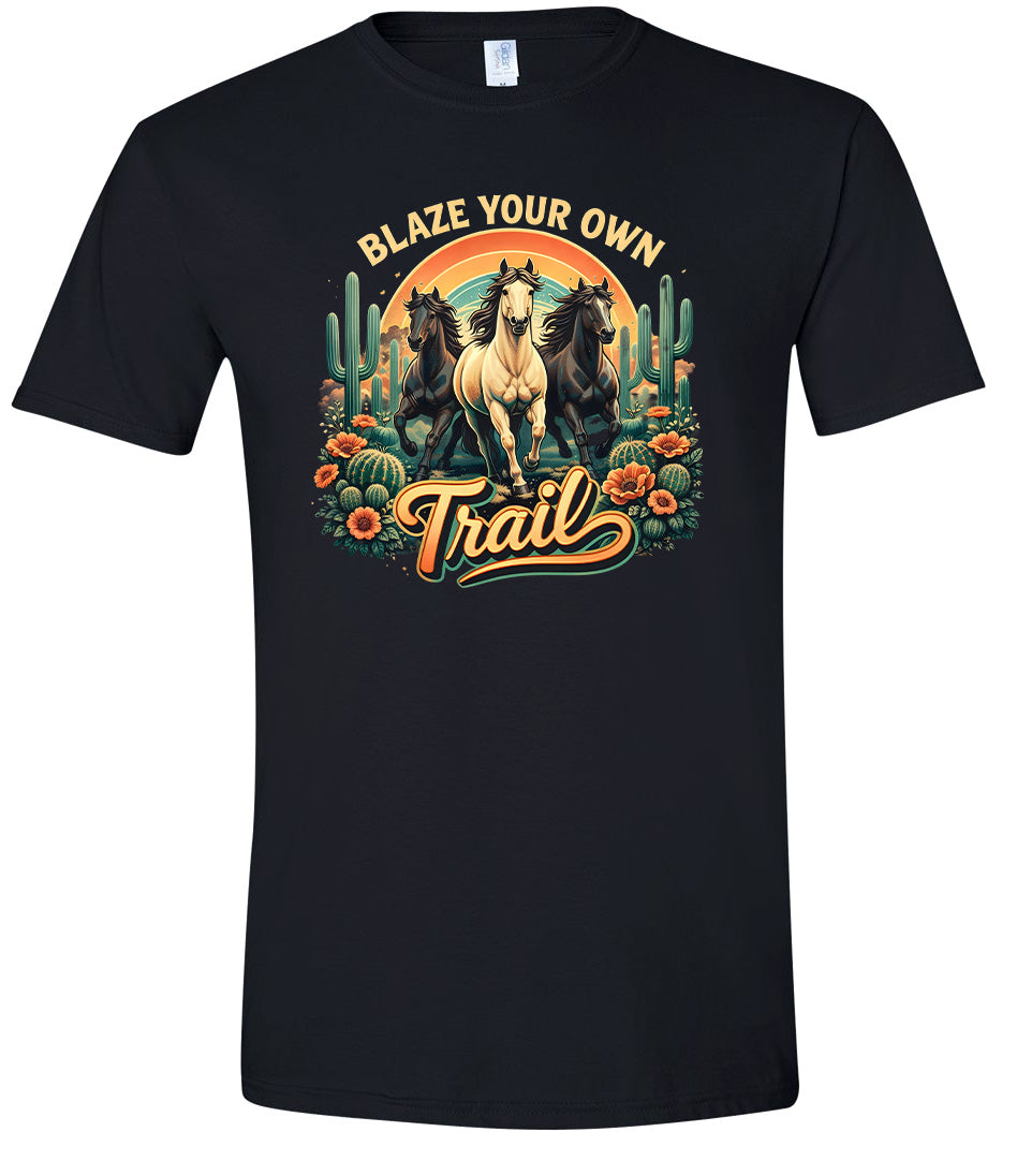 Blaze Your Own Trail Adult Gildan Soft Shirt