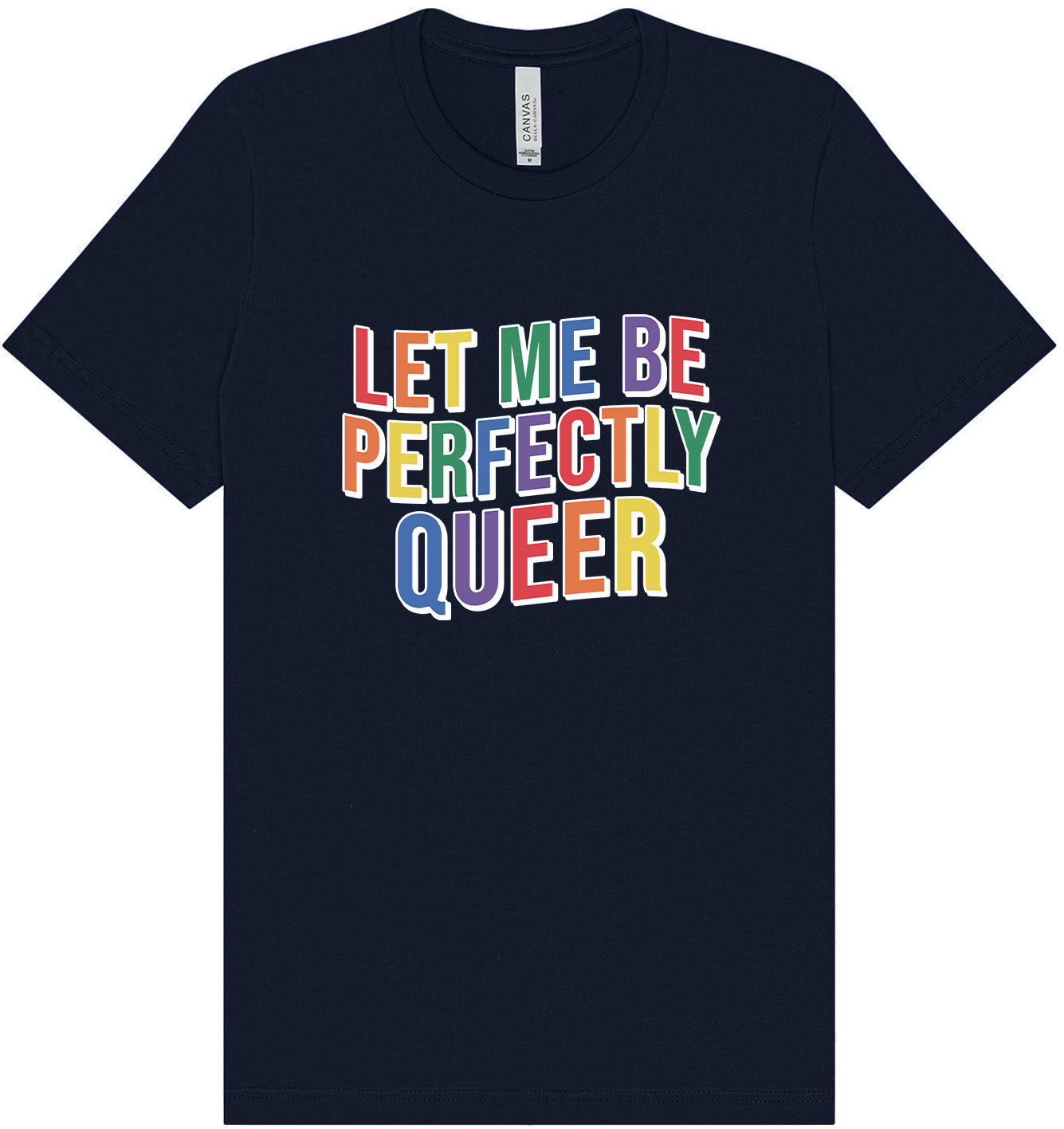 Perfectly Queer Adult Bella Canvas Shirt
