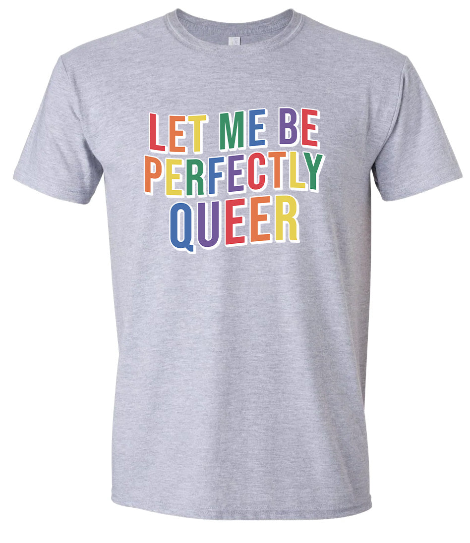 Perfectly Queer Adult Gildan Soft Shirt