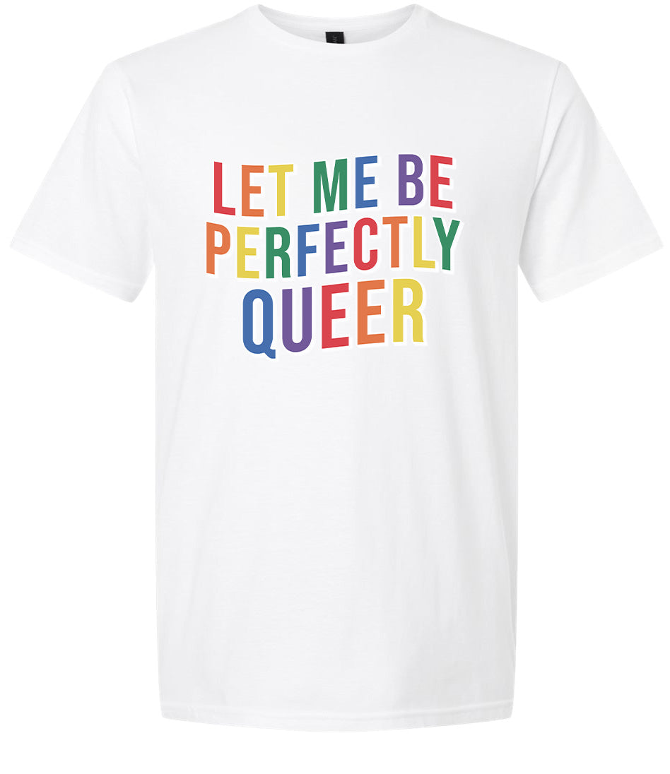 Perfectly Queer Adult Gildan Soft Shirt