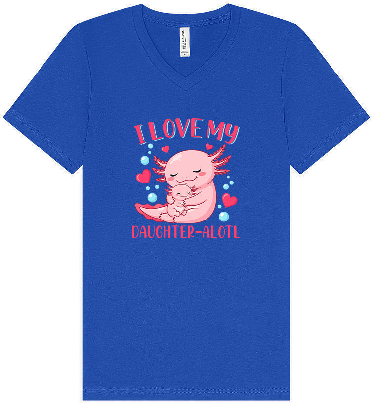 Love My Daughter Alotl Unisex V-Neck Shirt