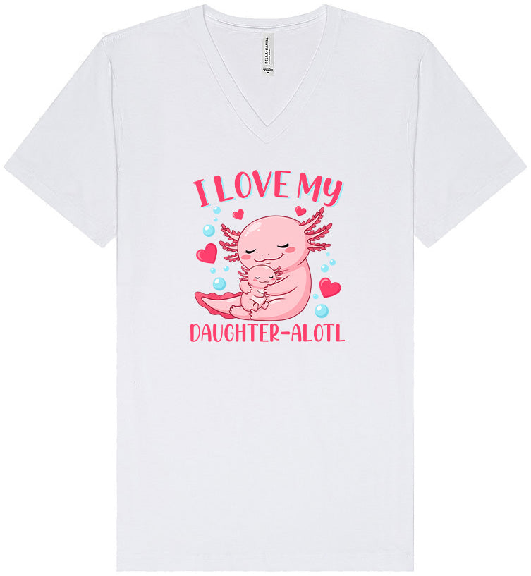 Love My Daughter Alotl Unisex V-Neck Shirt