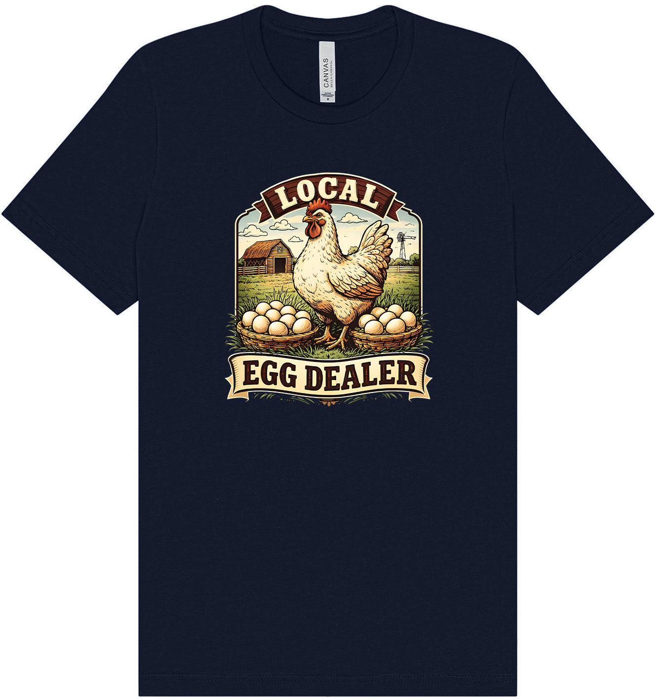 Local Egg Dealer Adult Bella Canvas Shirt